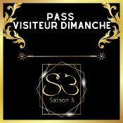 #S3 "SAISON3" PASS VISITEUR DIMANCHE 8 JUIN 2025 SAINT-CANNAT