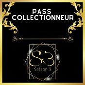 #S3 "SAISON 3" PASS COLLECTIONNEUR 7 & 8 JUIN 2025 SAINT-CANNAT